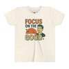 Focus on the Good -Youth T-Shirt - Natural / S - Kids clothes