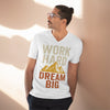 Work Hard Dream Big - Mens V-Neck - White / S - T-Shirt