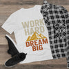 Work Hard Dream Big - Mens V-Neck - White / S - T-Shirt