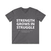 Mens Christian V-Neck T-Shirt – Strength Grows in Struggle | 2 Cor 12:10 - S / Charcoal - V-neck